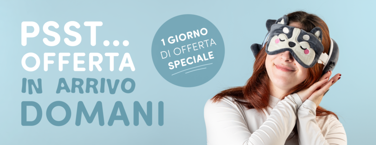 Offerta in arrivo! Domani!