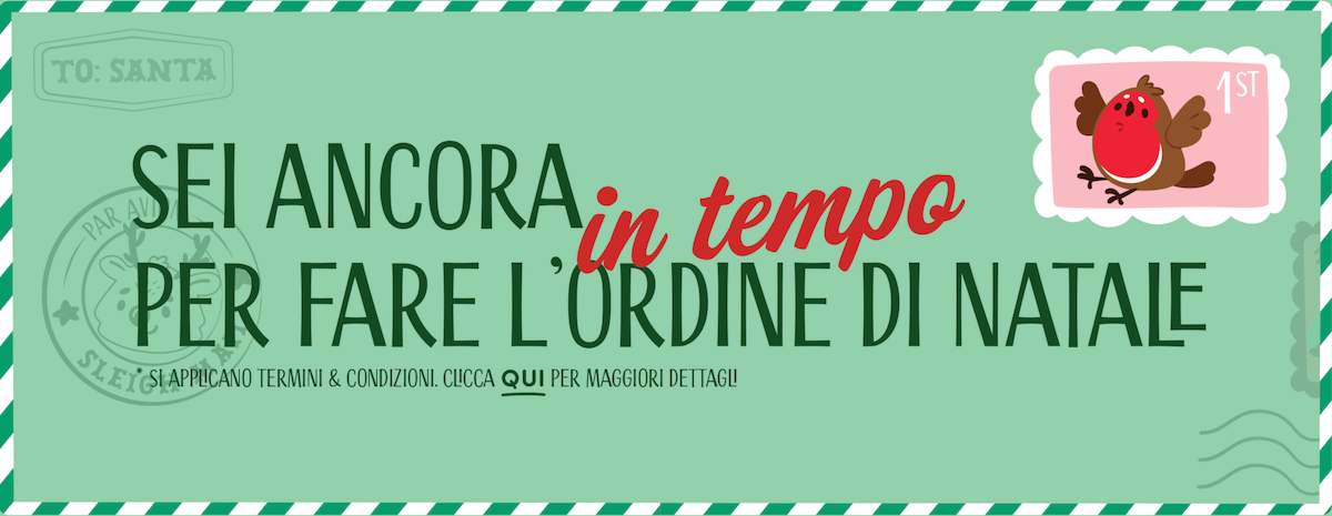 Ordina prima che sia troppo tardi!